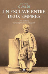 Un esclave entre deux empires : une histoire transimperiale du maghreb