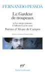 Le gardeur de troupeaux et les autres poemes d'alberto caeiro avec poesies d'alvaro de campos