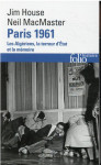 Paris 1961 : les algeriens, la terreur d'etat, la memoire