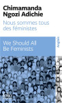 Nous sommes tous des feministes / we should all be feminists