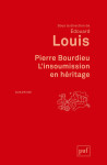Pierre bourdieu, l'insoumission en heritage