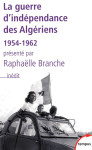 La guerre d'independance des algeriens  -  1954-1962