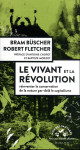 Le vivant et la revolution : reinventer la conservation de la nature par-dela le capitalisme