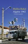 Algerie 1962 : une histoire populaire
