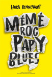 Meme roc, papy blues