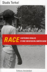 Race  -  histoires orale d'une obsession americaine