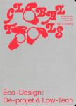 Global tools (1973-1975) : eco-design : de-projet et low-tech