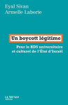 Un boycott legitime  -  pour les bds universitaire et culturel d'israel