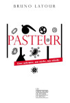 Pasteur : une science, un style, un siecle