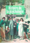 Histoire de la psychologie : de pinel a damasio 101 dates cles