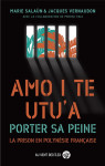 Porter sa peine : la prison en polynesie francaise