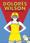 Dolores wilson - cinq aventures d-une super-heroine