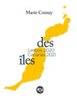 Des iles tome 1 : lesbos 2020, canaries 2021