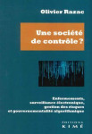 Une societe de controle ? enfermements, surveillance electronique, gestion des risques et gouvernementalite algorithmique