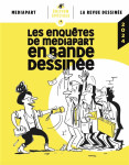 La revue dessinee / mediapart : les enquetes de mediapart en bande dessinee (edition 2024)