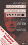 La contre-revolution en marche  -  ecrits politiques, 1930-1934