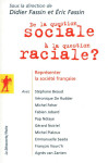 De la question sociale a la question raciale ? representer la societe francaise