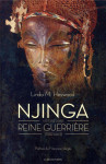 Njinga  -  histoire d'une reine guerriere (1582-1663)