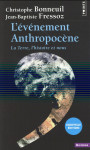 L'evenement anthropocene  -  la terre, l'histoire et nous