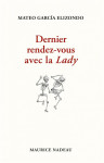 Dernier rendez-vous avec la lady