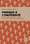 Panique a l'universite : rectitude politique, wokes et autres menaces imaginaires