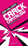 Crack capitalism  -  33 theses contre le capital