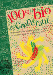100% bio et cooperatif : comment l'idee a germe de creer la premiere coop de producteurs bio
