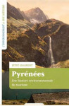 Pyrenees, une histoire envirennementale du tourisme