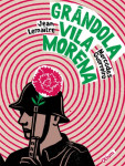 Grandola vila morena  -  le roman d'une chanson