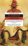 Le middle ground : indiens, empires et republiques dans la region des grands lacs, 1650-1815