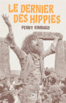 Le dernier des hippies : une romance hysterique