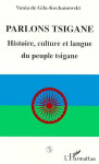 Parlons tsigane  -  histoire, culture et langue du peuple tsigane