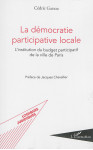 La democratie participative locale : l'institution du budget participatif de la ville de paris