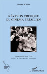 La revision critique du cinema bresilien