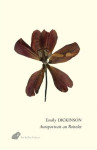 Autoportrait au roitelet : lettres a t.w. higginson et aux sœurs norcross 1859-1886  -  la gloire est une abeille, (choix de poemes) 1858-1881