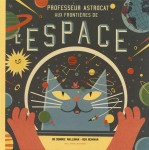 Professeur astrocat : aux frontieres de l'espace