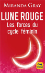 Lune rouge  -  les forces du cycle feminin (4e edition)