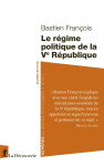 Le regime politique de la ve republique (6e edition)