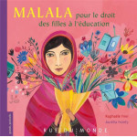 Malala - pour le droit des filles a l'education