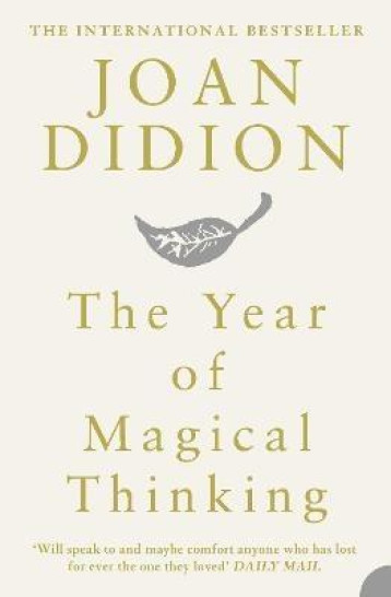THE YEAR OF MAGICAL THINKING - JOAN DIDION - HARPER COLLINS