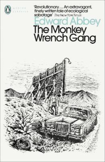 THE MONKEY WRENCH GANG - ABBEY EDWARD - ADULT PBS