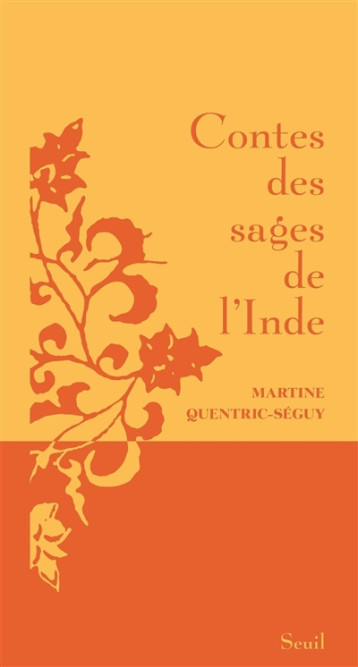 CONTES DES SAGES DE L'INDE - QUENTRIC-SEGUY M. - SEUIL