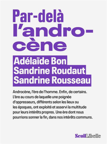 PAR-DELA L'ANDROCENE - BON/ROUDAUT/ROUSSEAU - SEUIL
