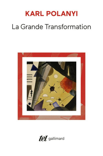 LA GRANDE TRANSFORMATION - POLANYI KARL - GALLIMARD