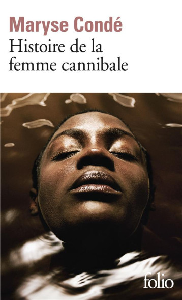 HISTOIRE DE LA FEMME CANNIBALE - CONDE MARYSE - GALLIMARD