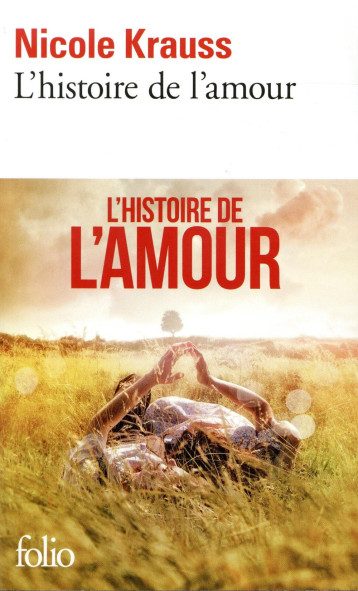 L'HISTOIRE DE L'AMOUR - KRAUSS NICOLE - GALLIMARD