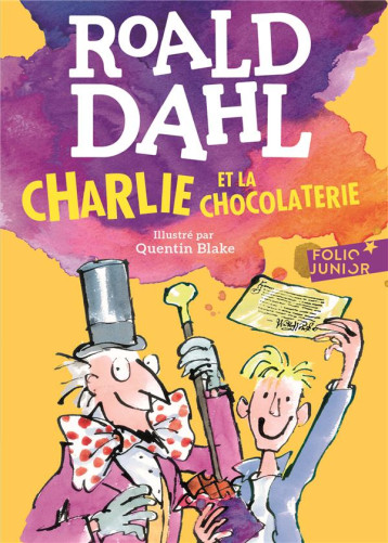 CHARLIE ET LA CHOCOLATERIE - DAHL ROALD - Gallimard-Jeunesse
