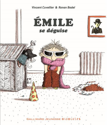 EMILE SE DEGUISE - CUVELLIER VINCENT - Gallimard-Jeunesse Giboulées