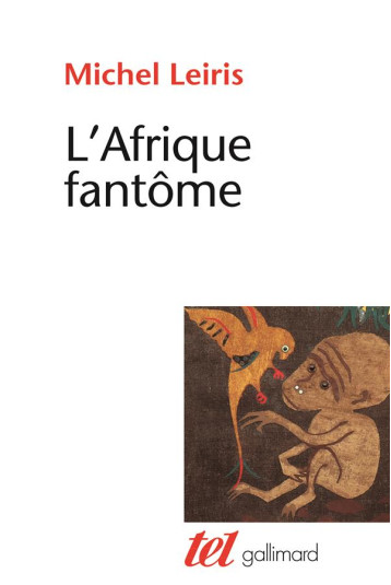 L'AFRIQUE FANTOME - LEIRIS MICHEL - GALLIMARD
