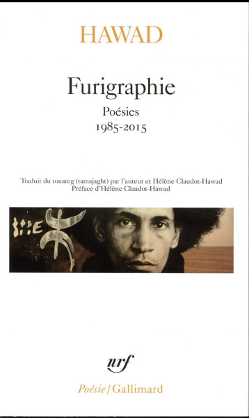 FURIGRAPHIE  -  POESIES, 1985-2015 - HAWAD - Gallimard